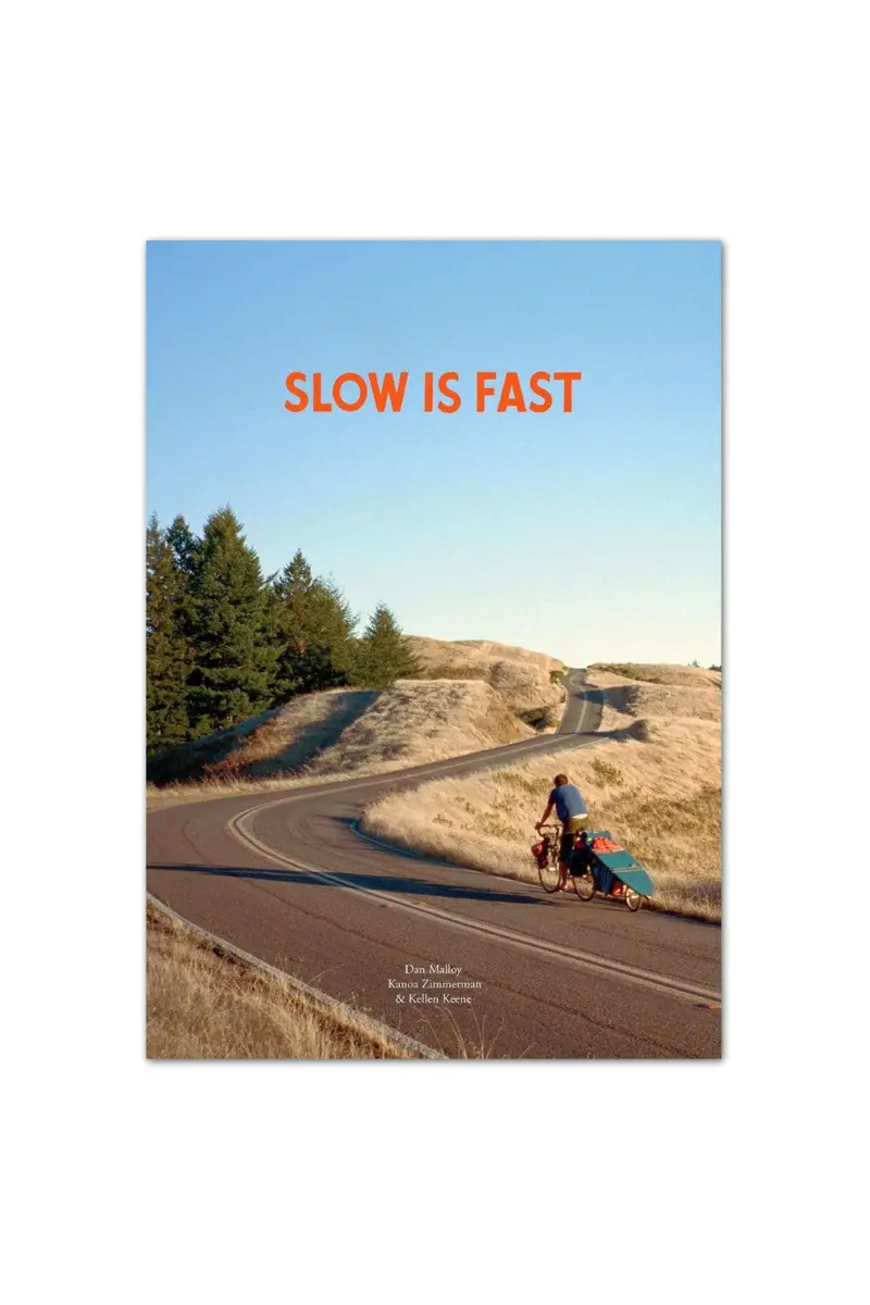 Patagonia Slow Is Fast Second Edition Book 1