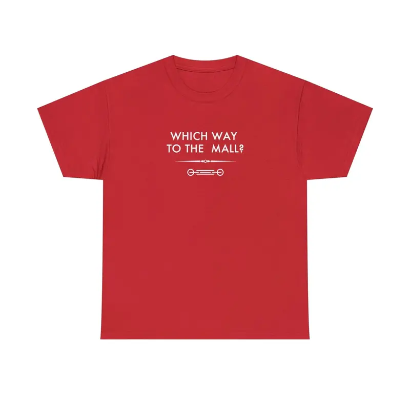 Which Way To The Mall? - 6Th Gen T-Shirt 13