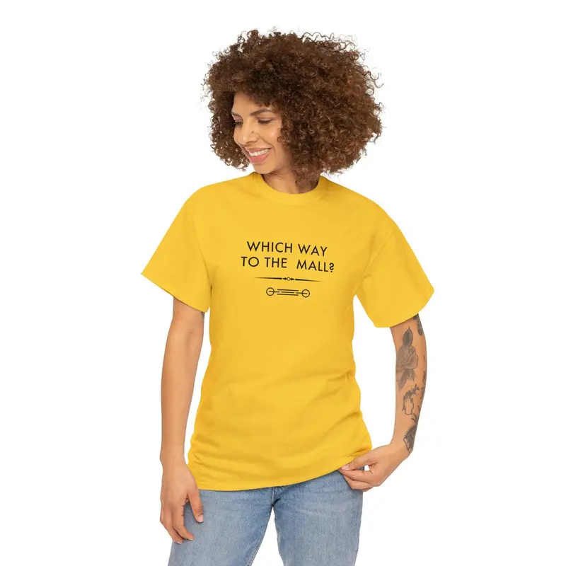 Which Way To The Mall? - 6Th Gen T-Shirt 4