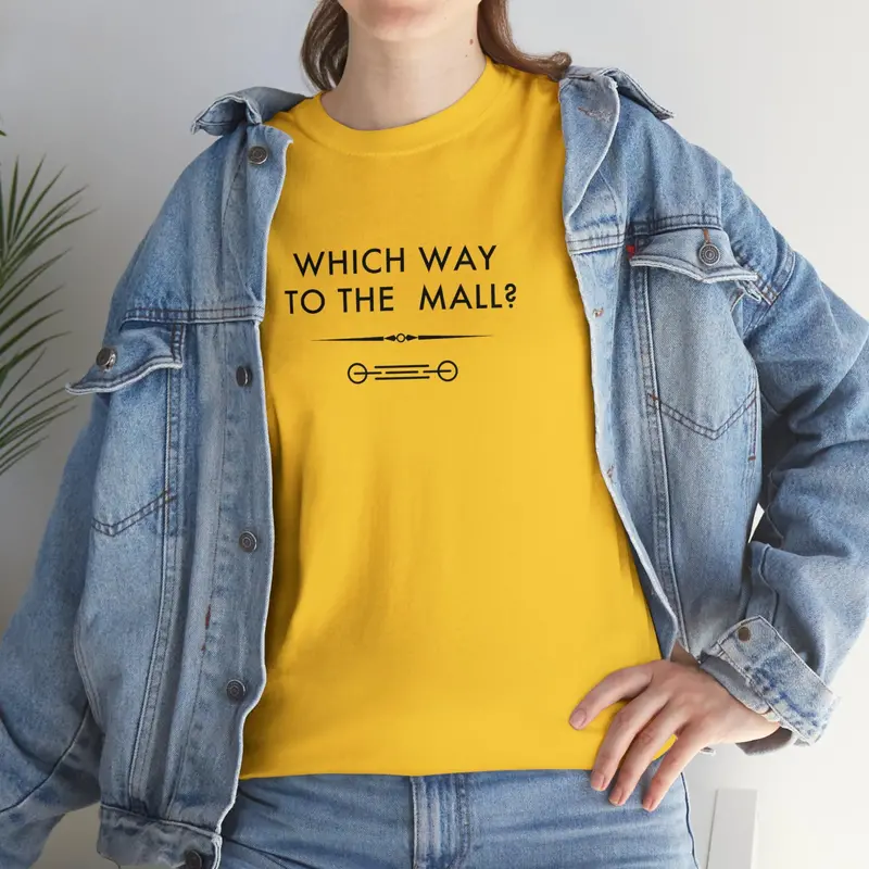 Which Way To The Mall? - 6Th Gen T-Shirt 46