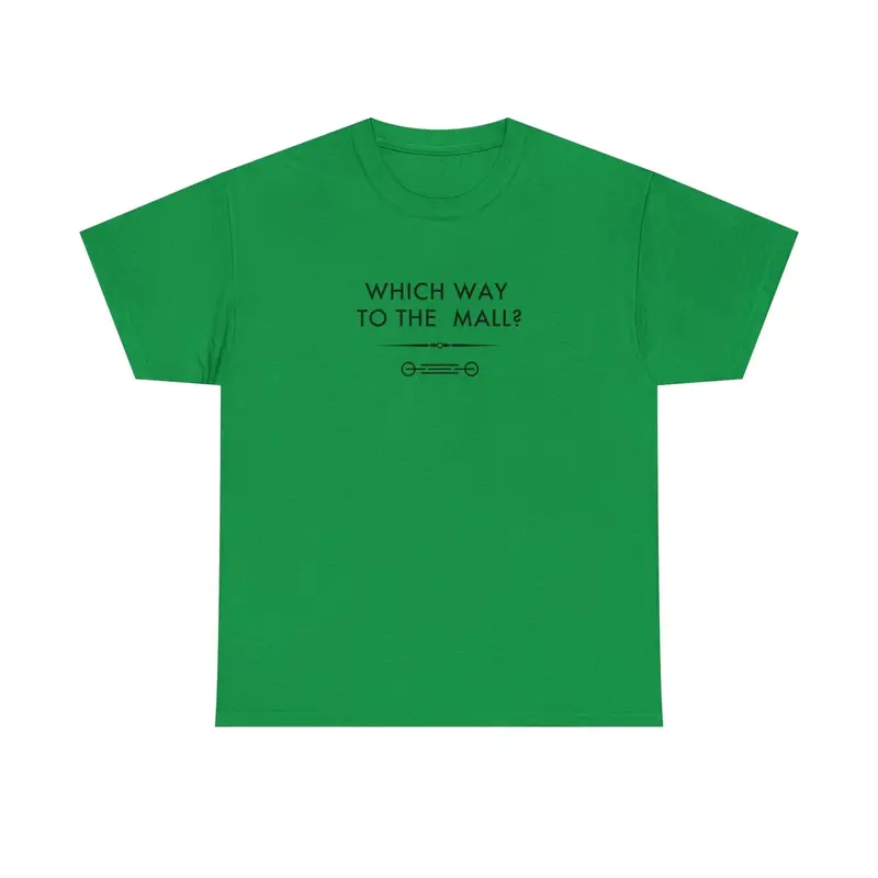 Which Way To The Mall? - 6Th Gen T-Shirt 49