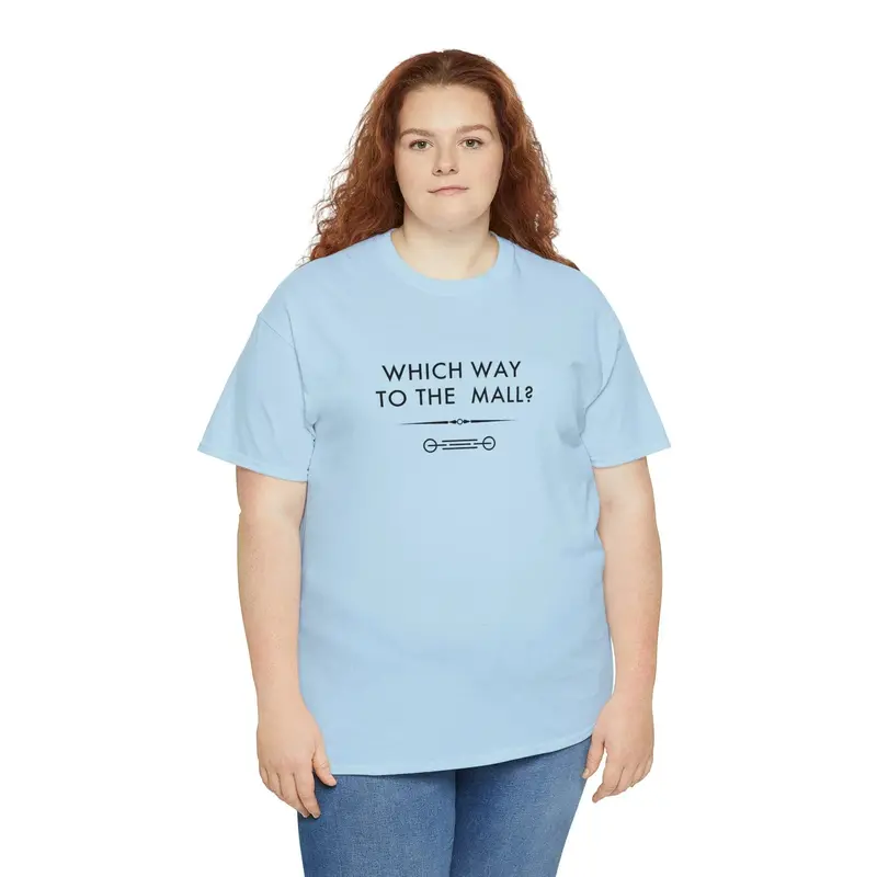 Which Way To The Mall? - 6Th Gen T-Shirt 62