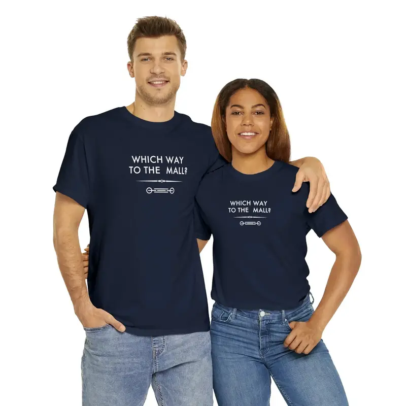 Which Way To The Mall? - 6Th Gen T-Shirt 74
