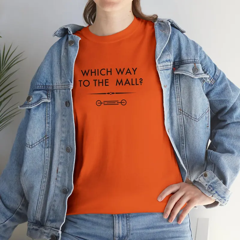 Which Way To The Mall? - 6Th Gen T-Shirt 82