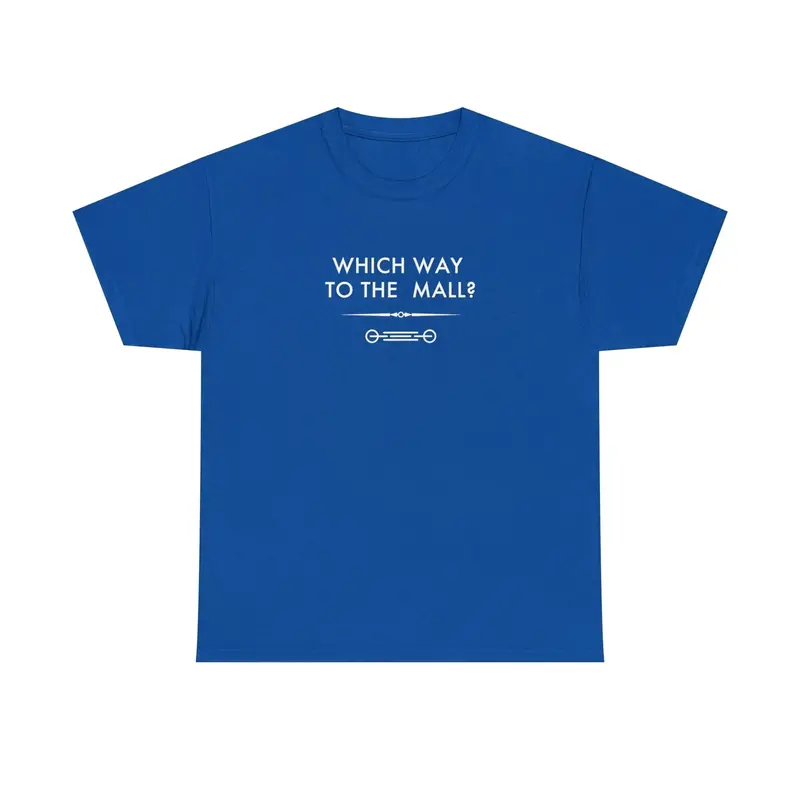Which Way To The Mall? - 6Th Gen T-Shirt 94