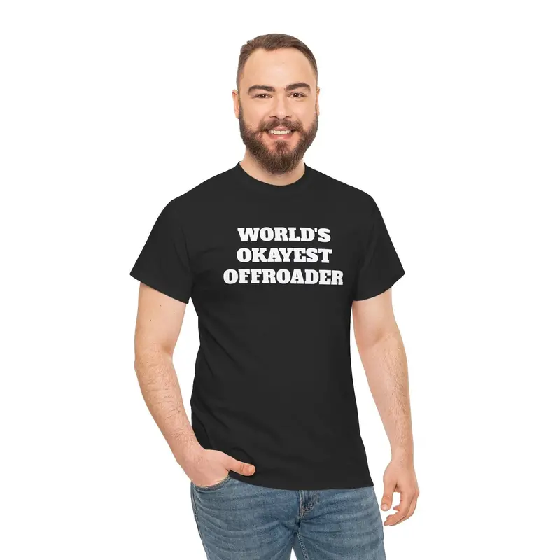 "World's Okayest Offroader" T-Shirt 12
