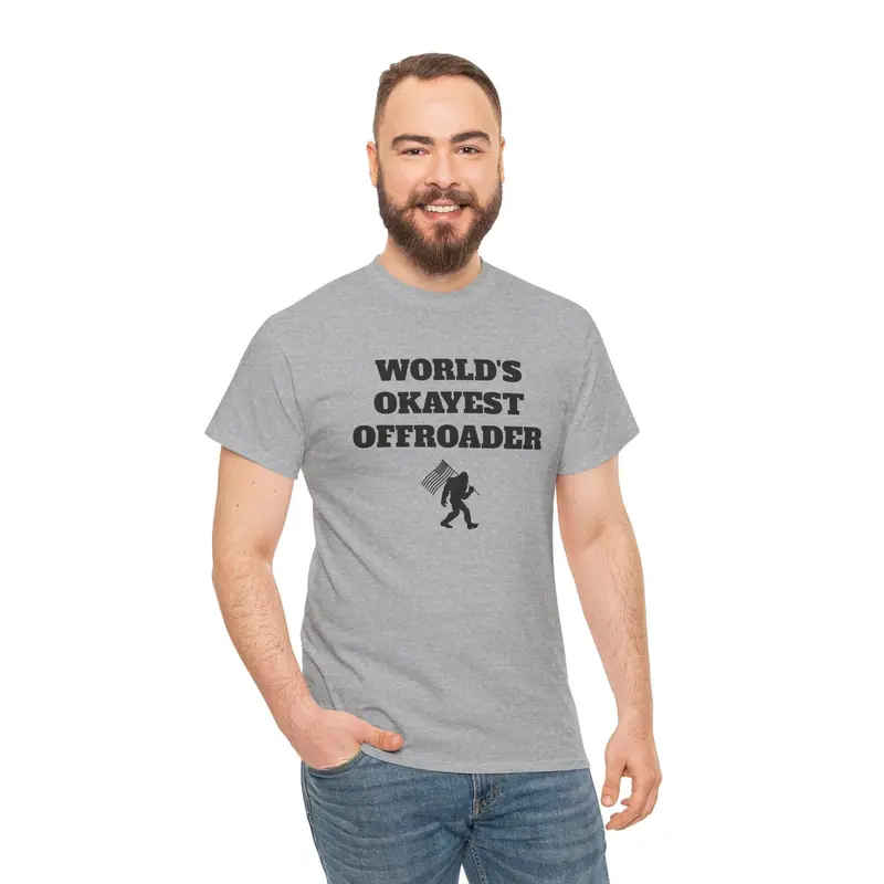"World's Okayest Offroader" T-Shirt - Sasquatch 10